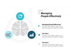 Managing people effectively ppt powerpoint presentation infographic template outline cpb