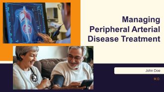 Managing Peripheral Arterial Disease Treatment PPT Demonstration AT