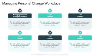 Managing Personal Change Workplace In Powerpoint And Google Slides Cpb