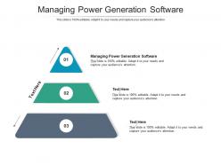 Managing power generation software ppt powerpoint presentation visual cpb