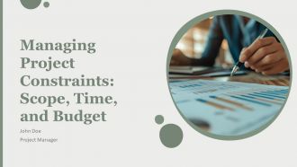 Managing Project Constraints Scope Time And Budget PPT Presentation AT