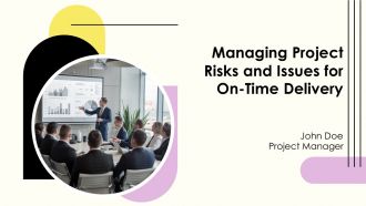Managing Project Risks And Issues For On Time Delivery PPT Structure AT