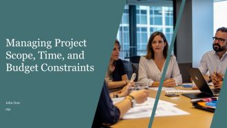 Managing Project Scope Time And Budget Constraints PPT Guidelines AT Managing Project Scope Time And Budget Constraints PPT Guidelines AT