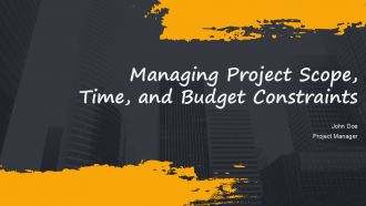 Managing Project Scope Time And Budget Constraints PPT PowerPoint AT Managing Project Scope Time And Budget Constraints PPT PowerPoint AT