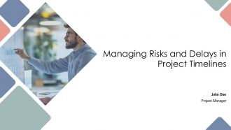 Managing Risks And Delays In Project Timelines PPT Sample AT