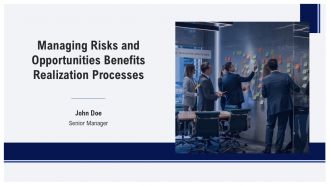 Managing Risks And Opportunities Benefits Realization Processes PPT Example AT Managing Risks And Opportunities Benefits Realization Processes PPT Example AT