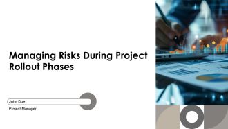 Managing Risks During Project Rollout Phases PPT Sample AT