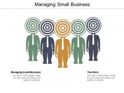 Managing small business ppt powerpoint presentation professional picture cpb