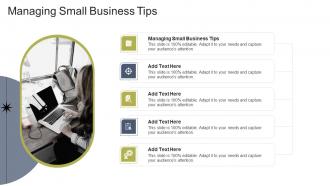 Managing Small Business Tips In Powerpoint And Google Slides Cpb