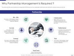 Managing strategic partnerships why partnership management is required