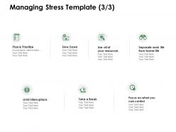Managing Stress Template Plan And Prioritize Ppt Powerpoint Presentation Summary