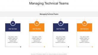 Managing Technical Teams In Powerpoint And Google Slides Cpb