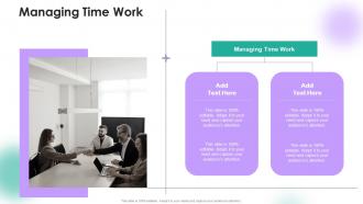 Managing Time Work In Powerpoint And Google Slides Cpb