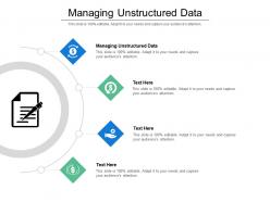 Managing unstructured data ppt powerpoint presentation infographic template inspiration cpb