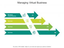 Managing virtual business ppt powerpoint presentation inspiration file formats cpb
