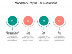 Mandatory payroll tax deductions ppt powerpoint presentation ideas grid cpb