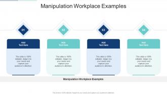 Manipulation Workplace Examples In Powerpoint And Google Slides Cpb