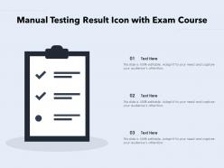 Manual testing result icon with exam course