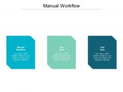 Manual workflow ppt powerpoint presentation file layout cpb