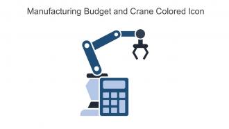 Manufacturing Budget And Crane Colored Icon In Powerpoint Pptx Png And Editable Eps Format