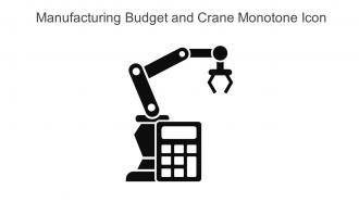 Manufacturing Budget And Crane Monotone Icon In Powerpoint Pptx Png And Editable Eps Format