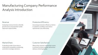 Manufacturing Company Performance Analysis PPT Example AT Pre-designed Graphical