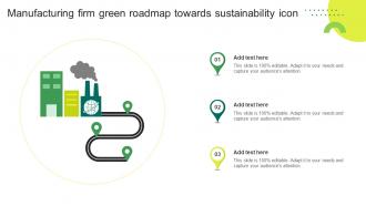 Manufacturing Firm Green Roadmap Towards Sustainability Icon