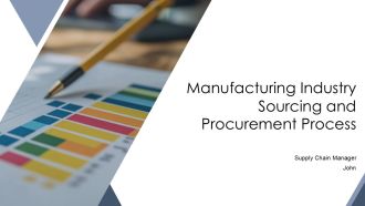 Manufacturing Industry Sourcing And Procurement Process PPT Guidelines AT
