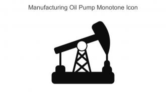 Manufacturing Oil Pump Monotone Icon In Powerpoint Pptx Png And Editable Eps Format