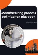 Manufacturing Process Optimization Playbook Report Sample Example Document