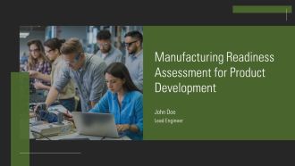 Manufacturing Readiness Assessment For Product Development PPT Information AT