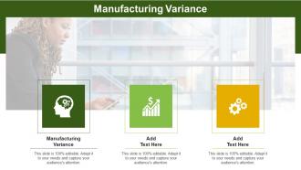 Manufacturing Variance In Powerpoint And Google Slides Cpb