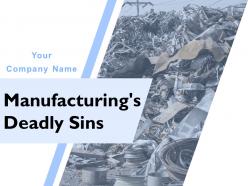 Manufacturings deadly sins powerpoint presentation slides
