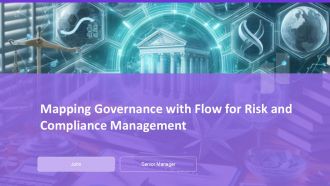 Mapping Governance With Flow For Risk And Compliance Management PPT PowerPoint AT Mapping Governance With Flow For Risk And Compliance Management PPT PowerPoint AT