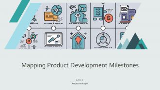 Mapping Product Development Milestones PPT PowerPoint AT