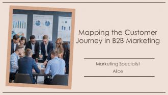 Mapping The Customer Journey In B2B Marketing PPT Information AT