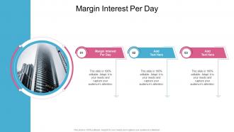 Margin Interest Per Day In Powerpoint And Google Slides Cpb