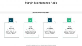 Margin Maintenance Ratio In Powerpoint And Google Slides Cpb