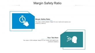 Margin safety ratio ppt powerpoint presentation designs cpb