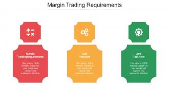 Margin Trading Requirements Ppt Powerpoint Presentatio Introduction Cpb