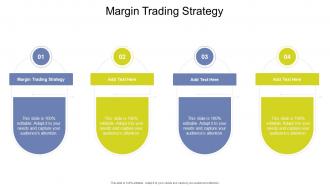 Margin Trading Strategy In Powerpoint And Google Slides Cpb