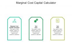 Marginal cost capital calculator ppt powerpoint presentation portfolio example topics cpb