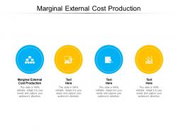 Marginal external cost production ppt powerpoint presentation layouts sample cpb