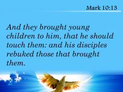 Mark 10 13 the disciples rebuked them powerpoint church sermon