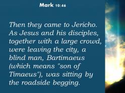 Mark 10 46 then they came to jericho powerpoint church sermon