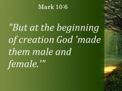 Mark 10 6 but at the beginning of creation powerpoint church sermon