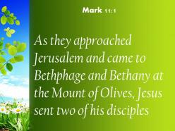 Mark 11 1 they approached jerusalem and came powerpoint church sermon