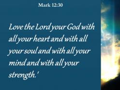 Mark 12 30 your mind and with all your powerpoint church sermon