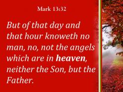 Mark 13 32 not even the angels in heaven powerpoint church sermon
