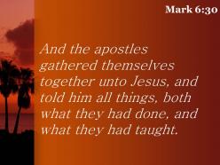 Mark 6 30 they had done and taught powerpoint church sermon